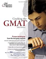 Cracking the GMAT, 2009 Edition (Graduate School Test Preparation)