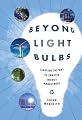 Beyond Light Bulbs: Lighting the Way to Smarter Energy Management