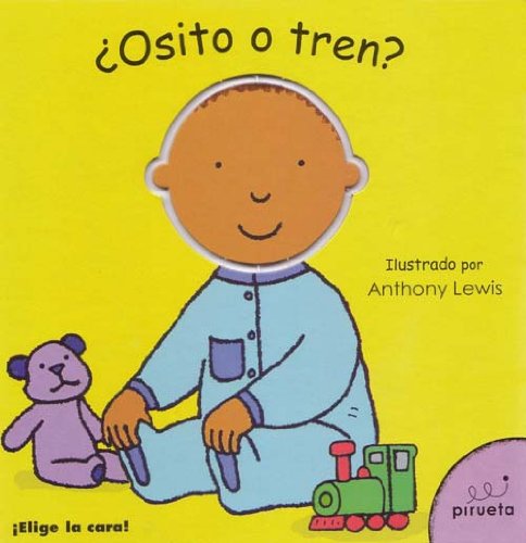 OSITO O TREN? (Elige la Cara!) (Spanish Edition)