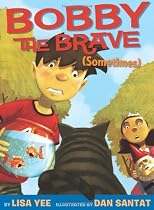 Bobby The Brave (Sometimes)
