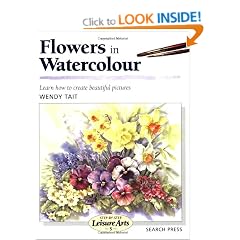 Flowers in Watercolour (Leisure Arts)