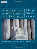 Criminal Law and Procedure for the Paralegal: A Systems Approach (West Legal Studies)