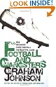 Football and Gangsters: How Organised Crime Controls the Beautiful Game