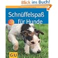 Schn&uuml;ffelspa&szlig; f&uuml;r Hunde