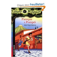 La Cabane Magique, Tome 8 : Panique � Pomp�i