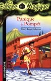 La Cabane Magique, Tome 8 : Panique � Pomp�i