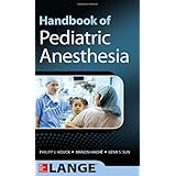 handbook of pediatric anesthesia lange medical books