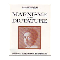 Marxisme contre dictature : questions d'organisation