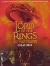 Creatures of The Two Towers (The Lord of the Rings Movie Tie-In)
