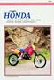 Honda Cr250-500R Pro-Link, 1981-1987: Service Repair Maintenance/M443 (Clymer Workshop Manual)