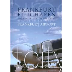 Frankfurt Flughafen: Ein Tag in der Airport-City