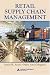 Retail Supply Chain Management (Series on Resource Management)