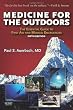 Medicine for the Outdoors: The Essential Guide to Emergency Medical Procedures and First Aid, 5e (Medicine for the Outdoors: The Essential Guide to First Aid )