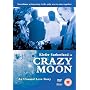 Crazy Moon [DVD]