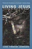 Living Jesus: Learning the Heart of the Gospel