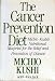 Book The Cancer Prevention Diet (Nutritional Blueprint for the Relief and Prevention of Disease)
