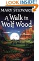 A Walk in Wolf Wood