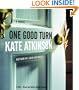 One Good Turn: A Novel
