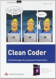 Produkt-Bild: Clean Coder: Verhaltensregeln f&uuml;r professionelle Programmierer
