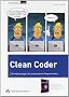 Clean Coder: Verhaltensregeln f�r professionelle Programmierer