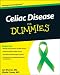 Celiac Disease For Dummies (For Dummies (Lifestyles Paperback)) Image of Celiac Disease For Dummies (For Dummies (Lifestyles Paperback))