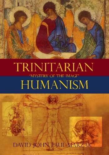 Trinitarian Humanism in One Volume: Fatima Politics and Social Renewal (Volume 1)