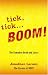 Tick Tick ... Boom: The Complete Book And Lyrics