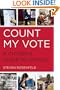 Count My Vote: A Citizen's Guide to Voting