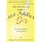 Sex Addiction books for the addict & for the spouse of the sex addict