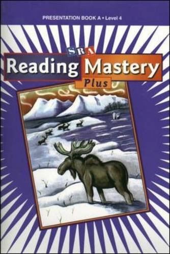 Reading Mastery 4 2001 Plus Edition: Presentation Book A