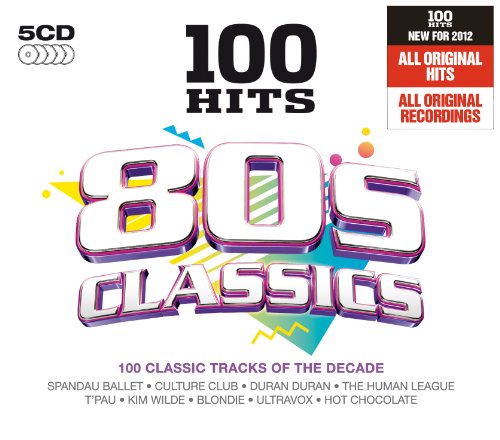 Various Artists 100 Hits 80s Classics cd cover