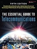 Essential Guide to Telecommunications, The (5th Edition)