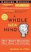 Books : A Whole New Mind: Why Right-brainers Will Rule the Future