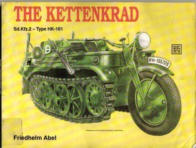 The Kettenkrad: (Schiffer military history)