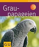 Graupapageien (Tierratgeber) - Hildegard Niemann