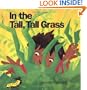 In the Tall, Tall Grass (An Owlet Book)