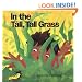In the Tall, Tall Grass (An Owlet Book)