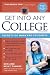 Get into Any College: Secrets of Harvard Students (Get Into Any College)