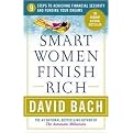 Smart Women Finish Rich (9 Steps to Achieving Financial Security and Funding Your Dreams) (Revised) (Paperback)
