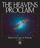 The Heavens Proclaim: Astronomy and the Vatican