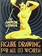 Figure Drawing for All It's Worth