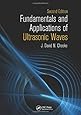 Fundamentals and Applications of Ultrasonic Waves, Second Edition