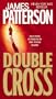 Double Cross (Alex Cross, Book 13)