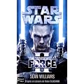 Le pouvoir de la force : Tome 2