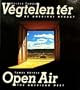 Open Air: The American West / V�gtelen T�r: Az Amerikai Nyugat (Hungarian and English Edition)