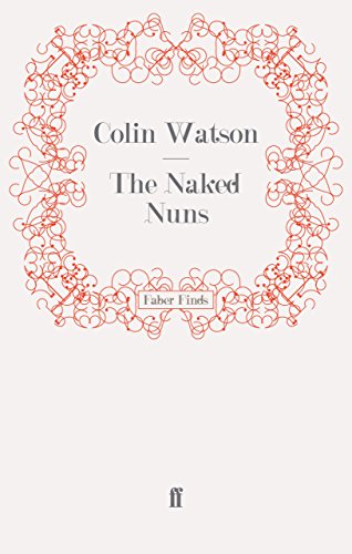 The Naked Nuns (A Flaxborough Mystery)