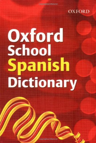 Oxford School Spanish Dictionary