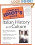 The Complete Idiot's Guide to Italian History and Culture