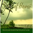Spirit of Hawaii - Vol. 3 - Feelings and Sounds from the Land of Aloha