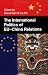 The International Politics of EU-China Relations (British Academy Occasional Papers)